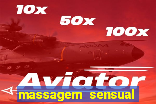 massagem sensual novo hamburgo